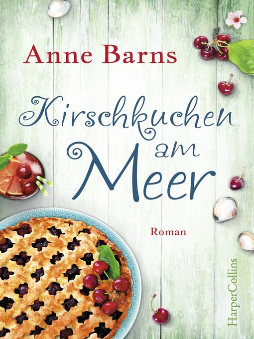 Title details for Kirschkuchen am Meer by Anne Barns - Available